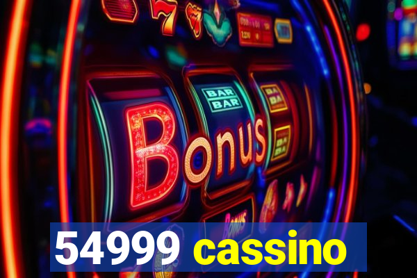 54999 cassino